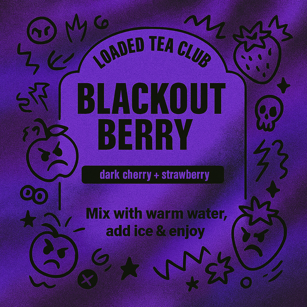 Blackout Berry loaded tea blend packaging featuring dark cherry and strawberry on a purple background.