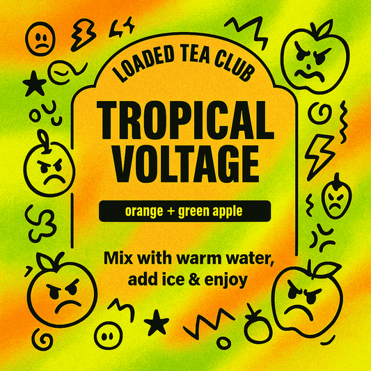 Loaded tea blend label for Tropical Voltage featuring orange and green apple, instructions to mix and enjoy.